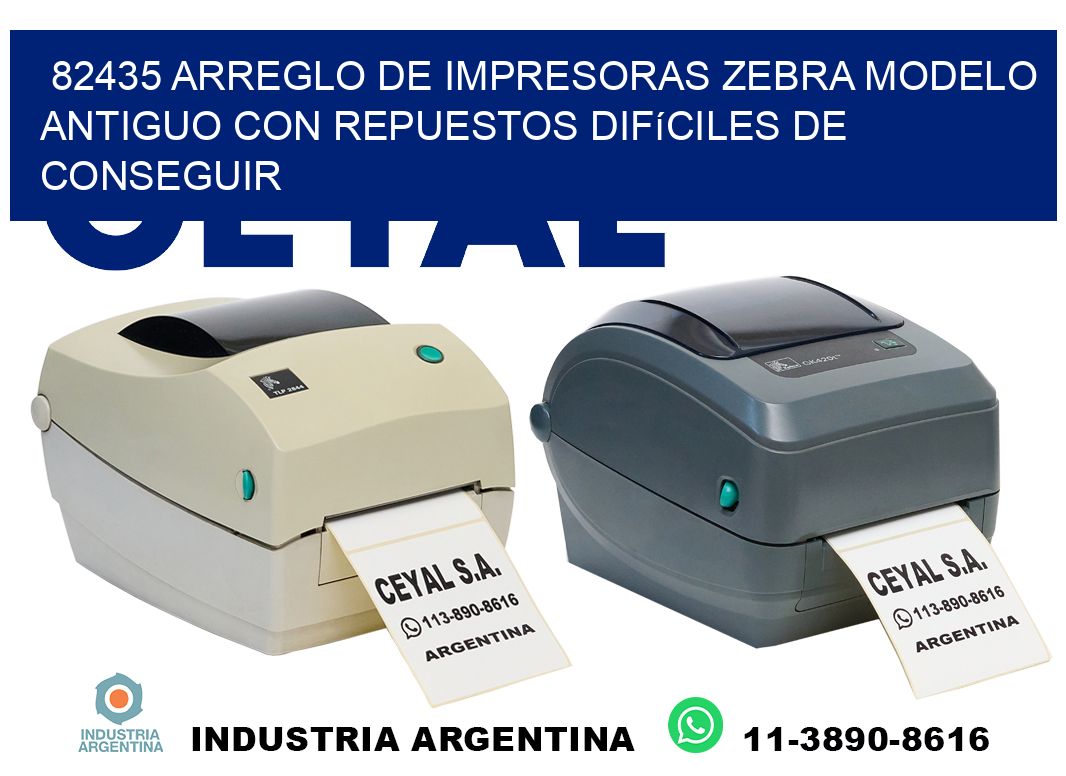 82435 arreglo de impresoras zebra modelo antiguo con repuestos difíciles de conseguir
