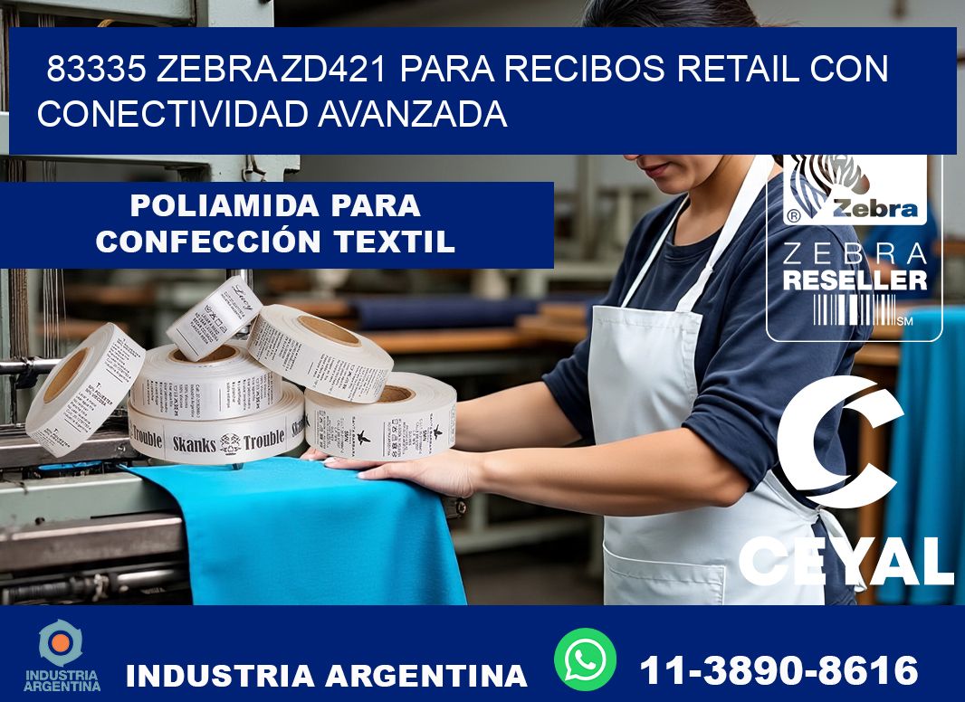83335 Zebra ZD421 para recibos retail con conectividad avanzada