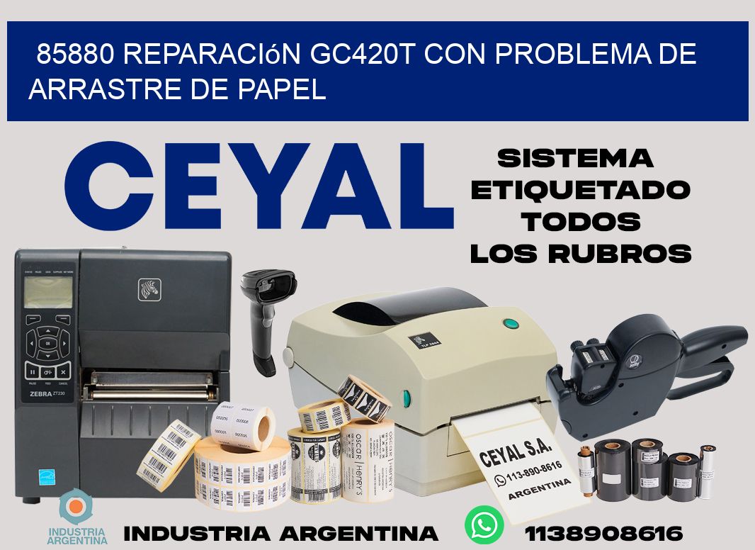 85880 reparación gc420t con problema de arrastre de papel