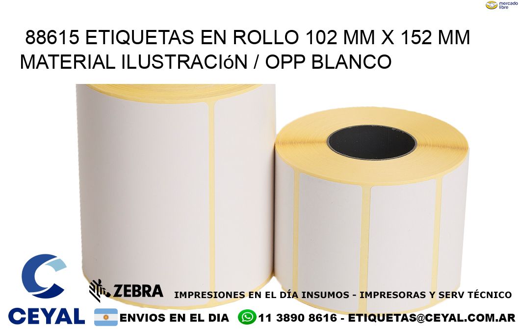 88615 Etiquetas en rollo 102 mm x 152 mm material Ilustración / OPP Blanco