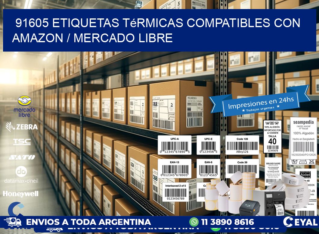 91605 etiquetas térmicas compatibles con Amazon / Mercado Libre