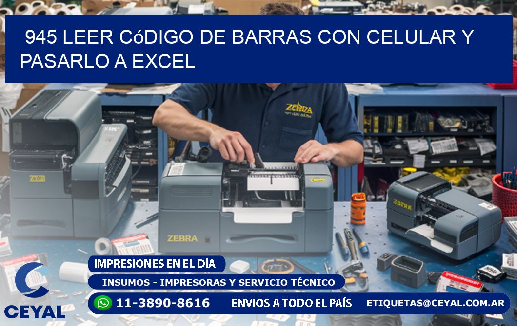 945 Leer código de barras con celular y pasarlo a Excel