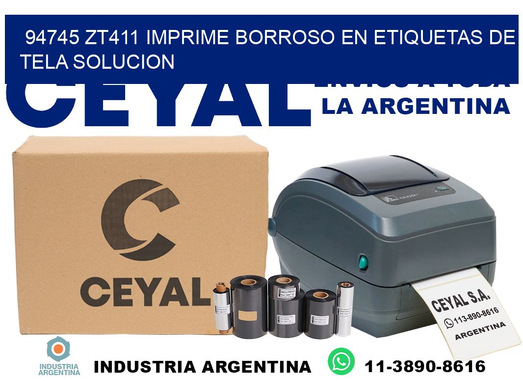 94745 zt411 imprime borroso en etiquetas de tela solucion