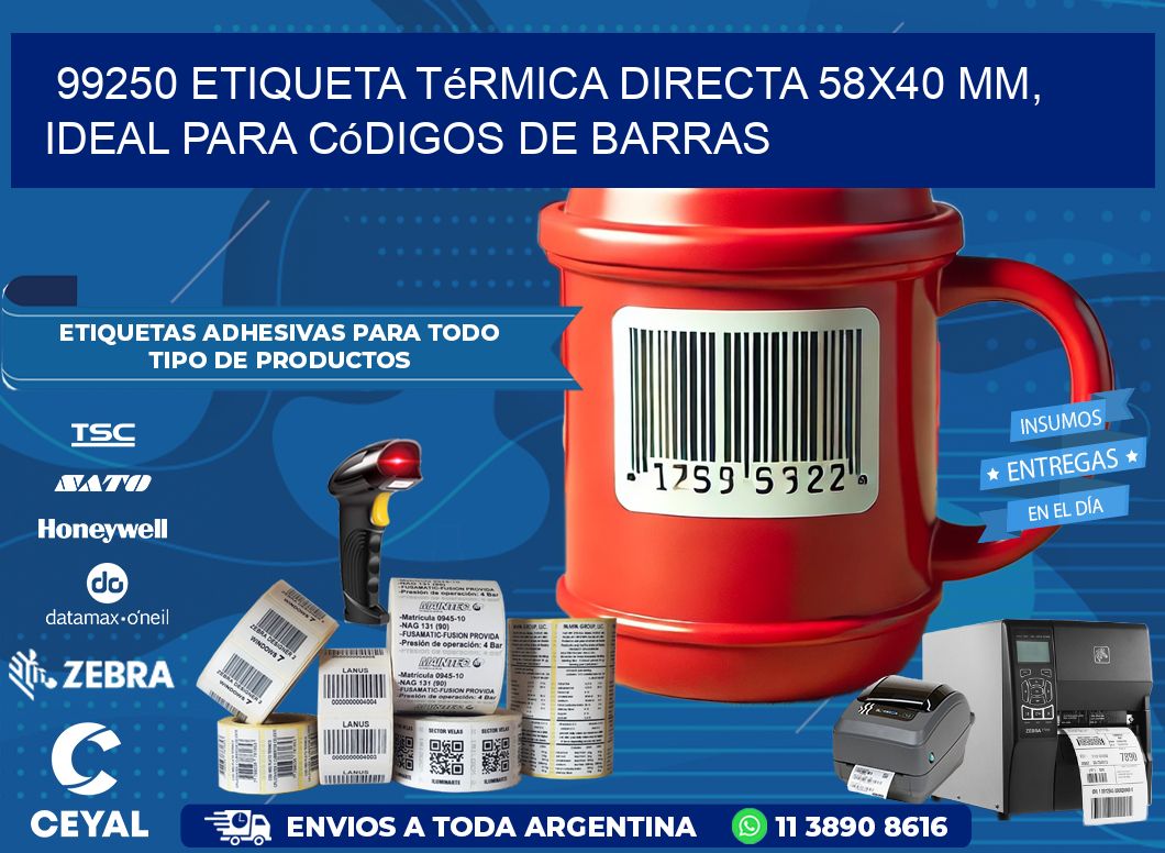 99250 Etiqueta Térmica Directa 58x40 mm, ideal para códigos de barras