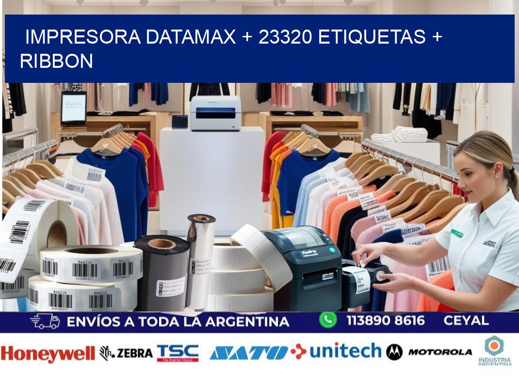 impresora DATAMAX + 23320 etiquetas + ribbon