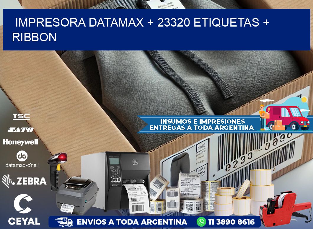 impresora DATAMAX + 23320 etiquetas + ribbon