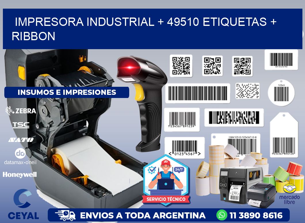 impresora industrial + 49510 etiquetas + ribbon