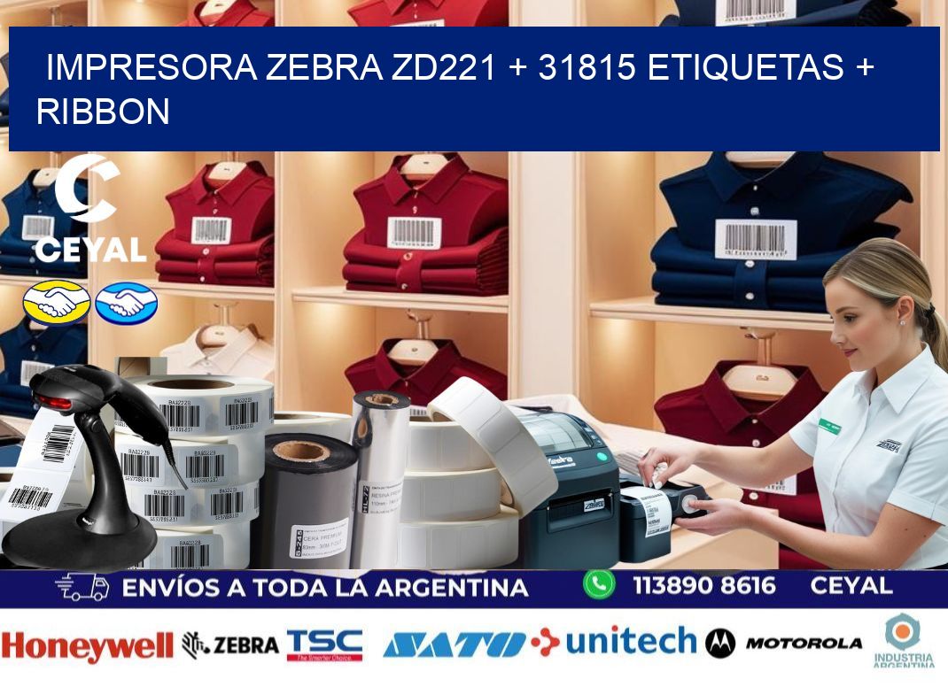 impresora zebra zd221 + 31815 etiquetas + ribbon