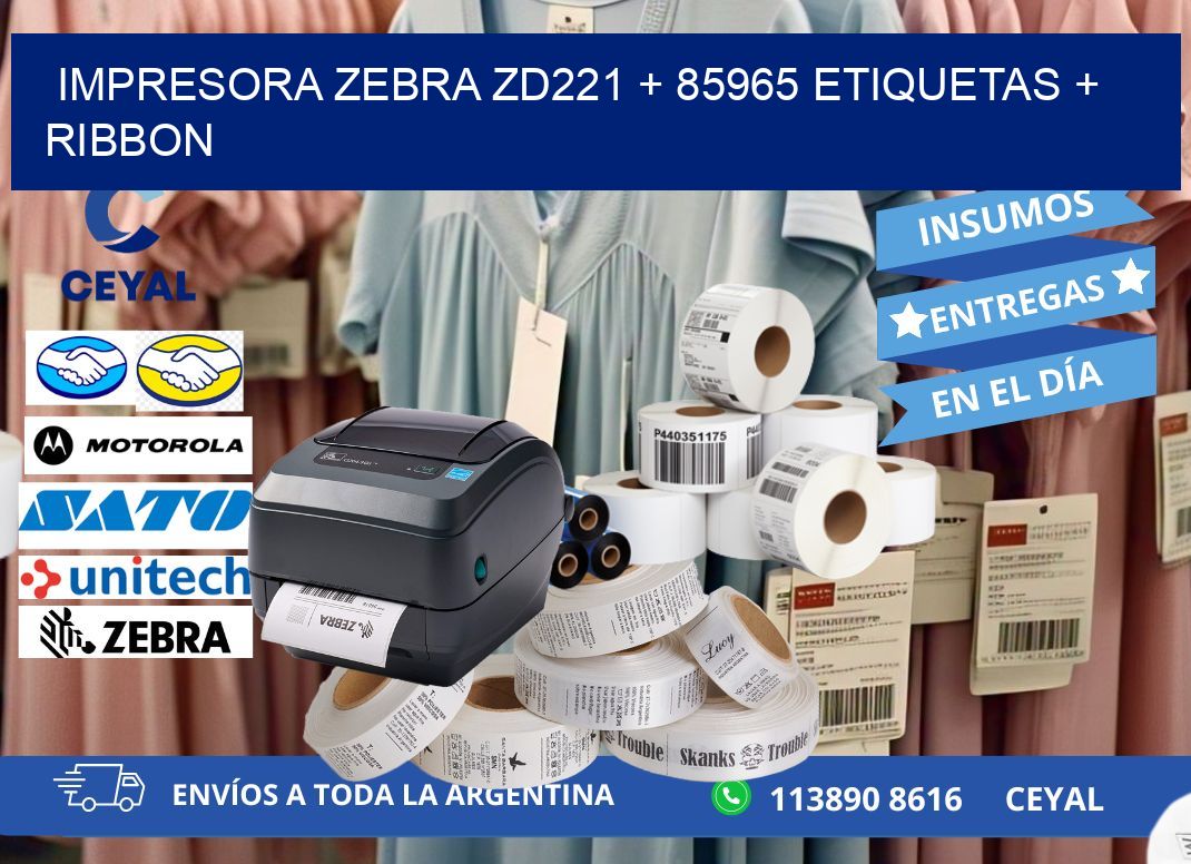 impresora zebra zd221 + 85965 etiquetas + ribbon