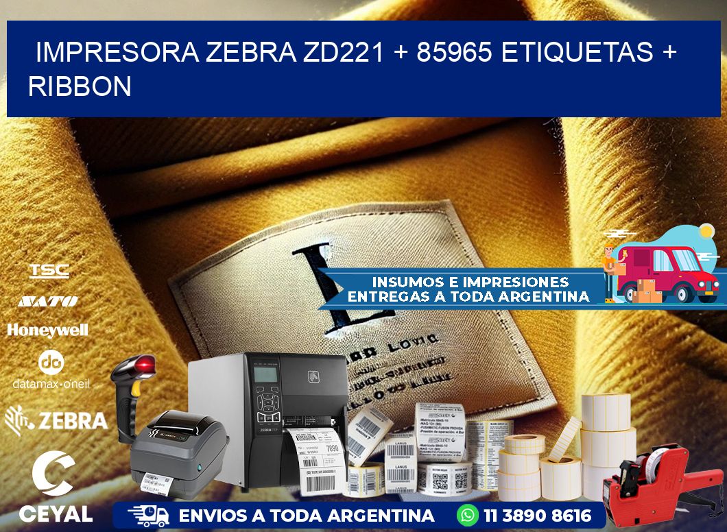 impresora zebra zd221 + 85965 etiquetas + ribbon