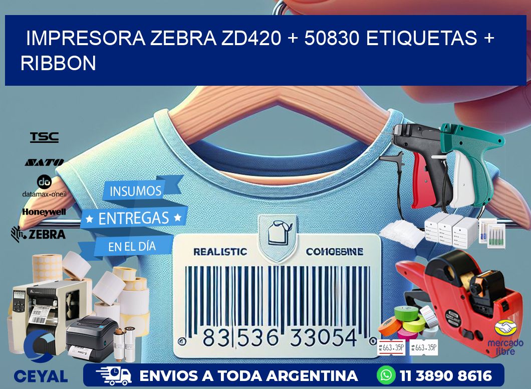 impresora zebra zd420 + 50830 etiquetas + ribbon