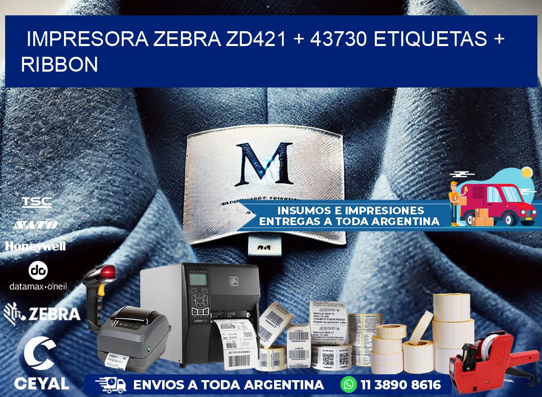 impresora zebra zd421 + 43730 etiquetas + ribbon