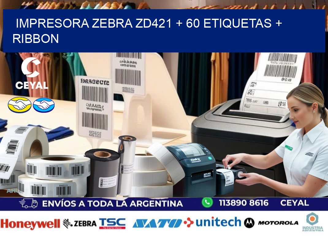 impresora zebra zd421 + 60 etiquetas + ribbon