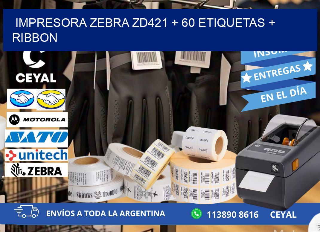 impresora zebra zd421 + 60 etiquetas + ribbon
