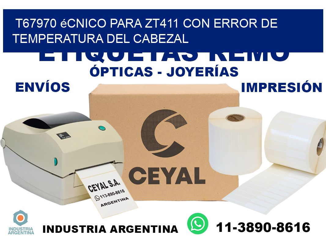 t67970 écnico para zt411 con error de temperatura del cabezal