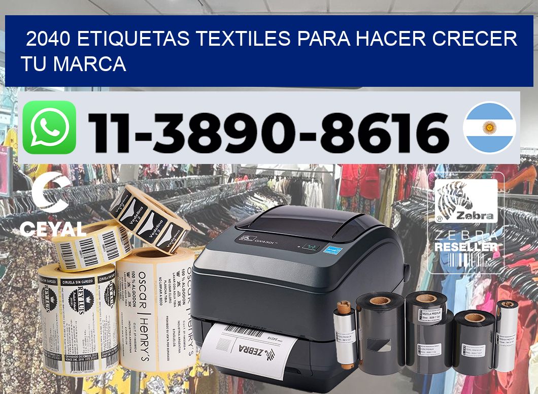 2040 Etiquetas textiles para hacer crecer tu marca