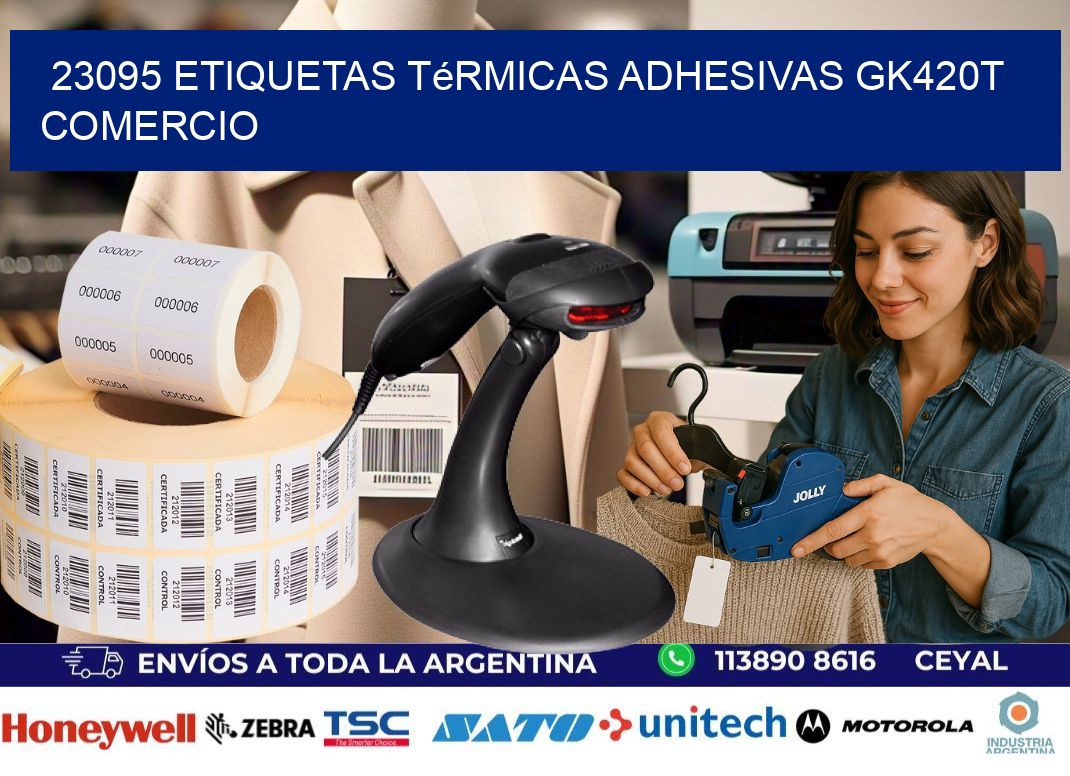 23095 etiquetas térmicas adhesivas gk420t comercio