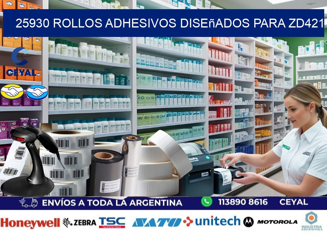 25930 rollos adhesivos diseñados para zd421
