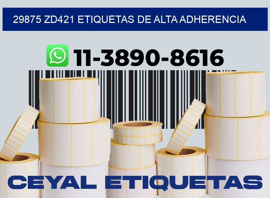 29875 zd421 etiquetas de alta adherencia