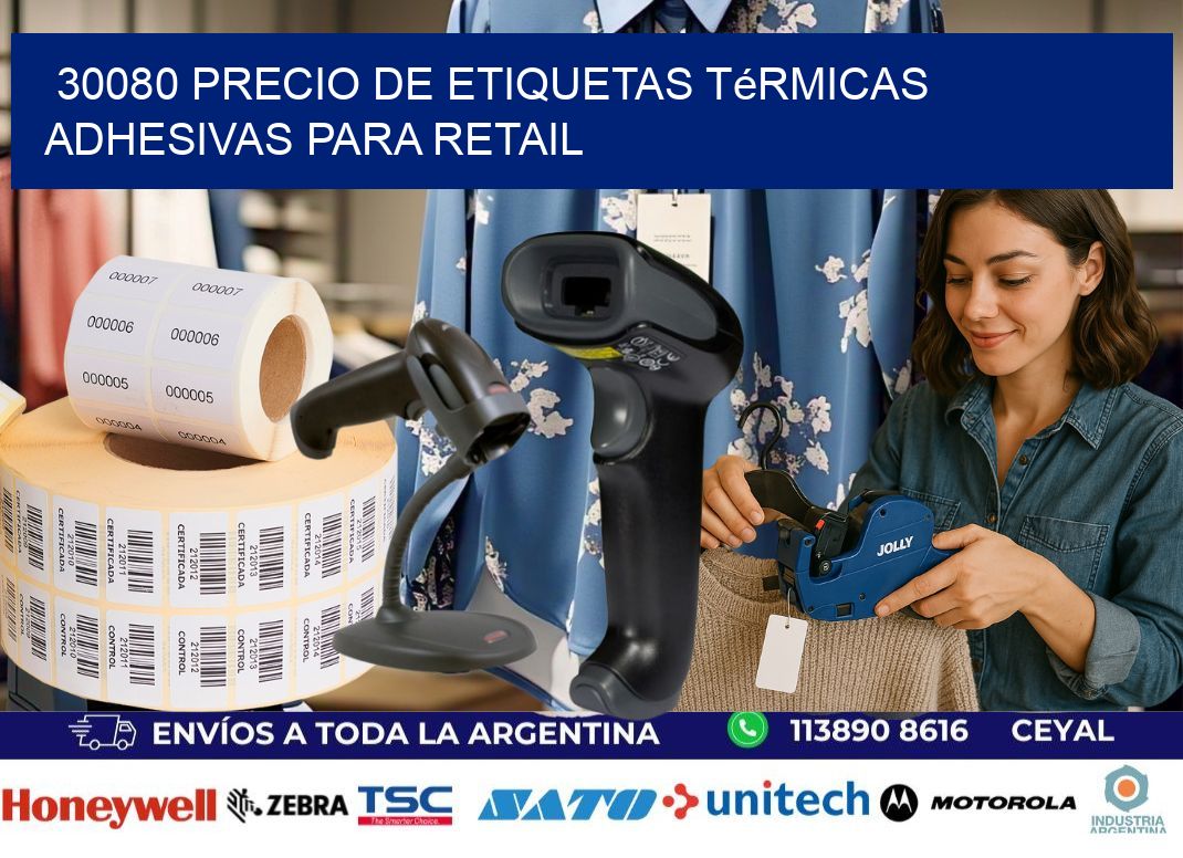 30080 precio de etiquetas térmicas adhesivas para retail