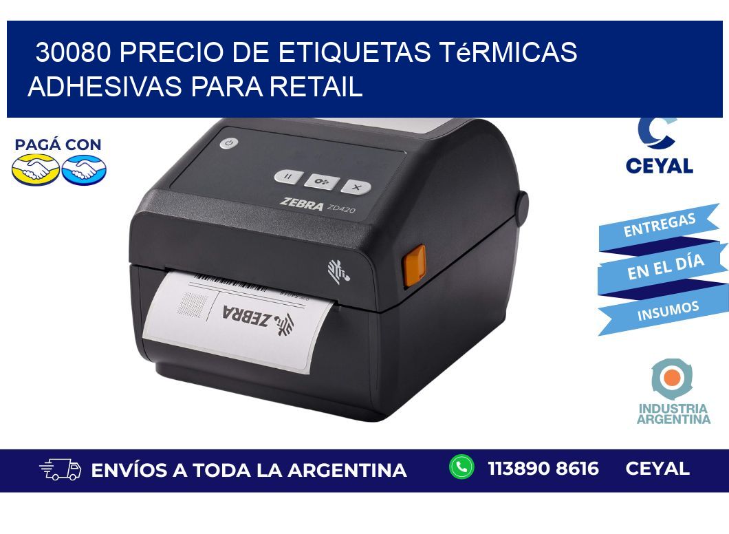 30080 precio de etiquetas térmicas adhesivas para retail