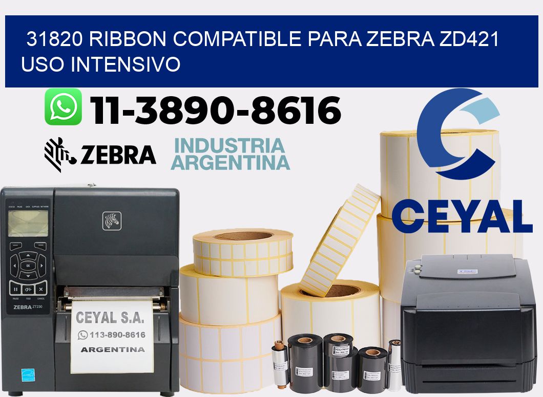 31820 ribbon compatible para zebra zd421 uso intensivo