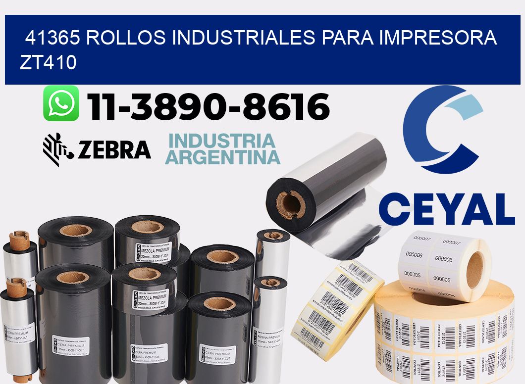41365 rollos industriales para impresora zt410