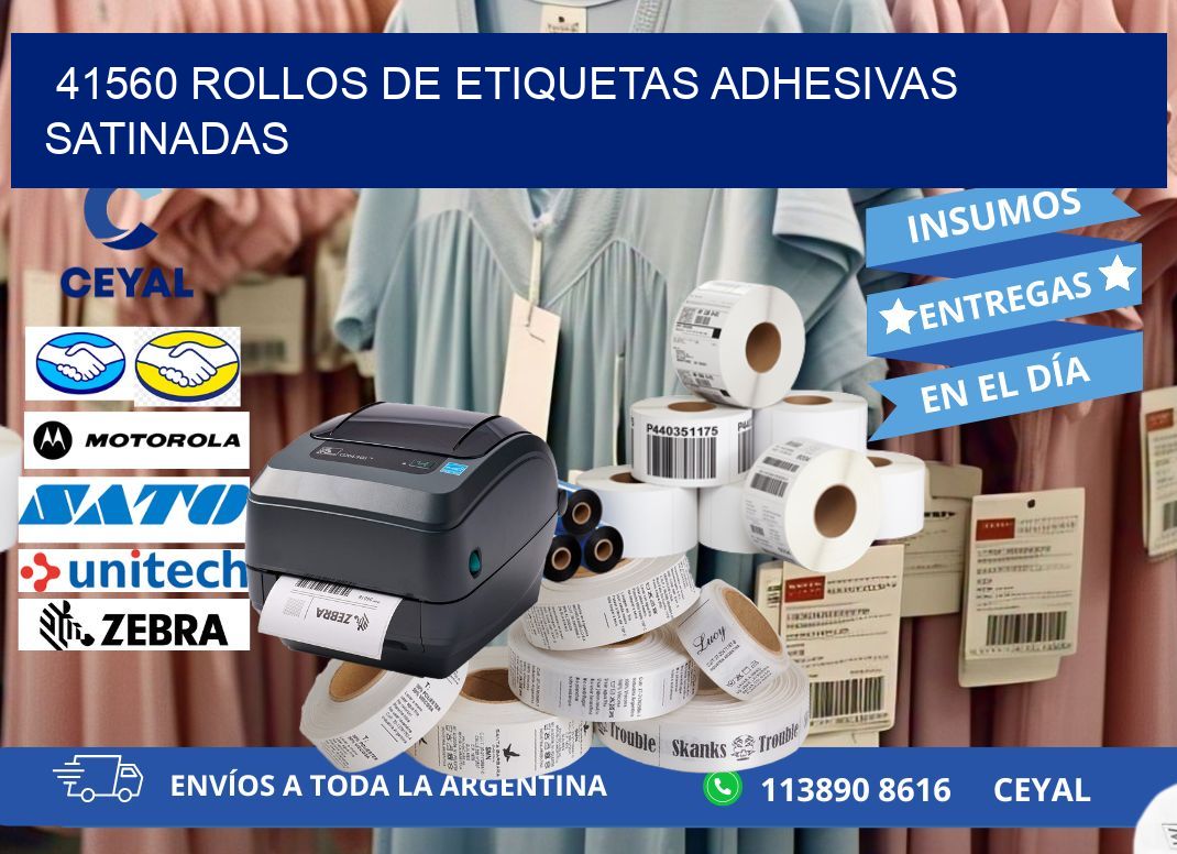 41560 rollos de etiquetas adhesivas satinadas