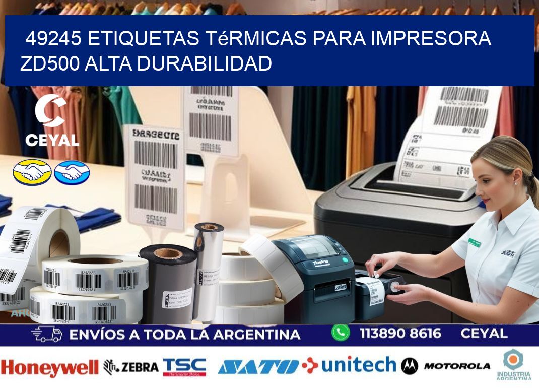 49245 etiquetas térmicas para impresora zd500 alta durabilidad