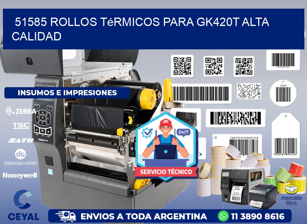 51585 rollos térmicos para gk420t alta calidad