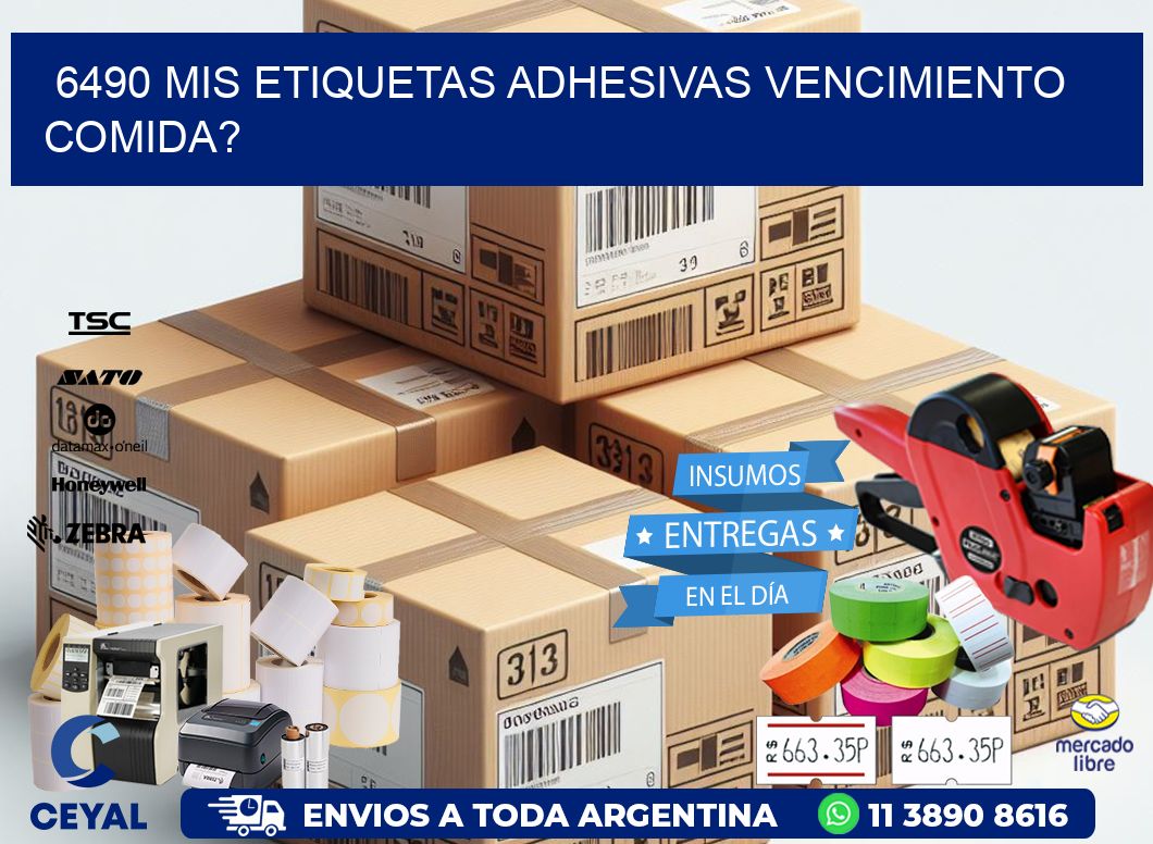 6490 mis etiquetas adhesivas vencimiento comida?