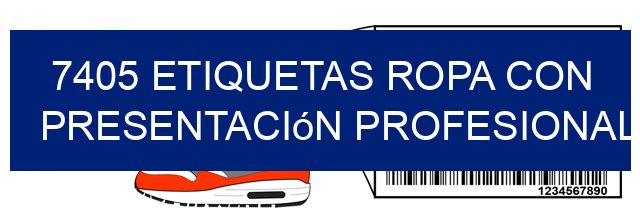 7405 Etiquetas ropa con presentación profesional