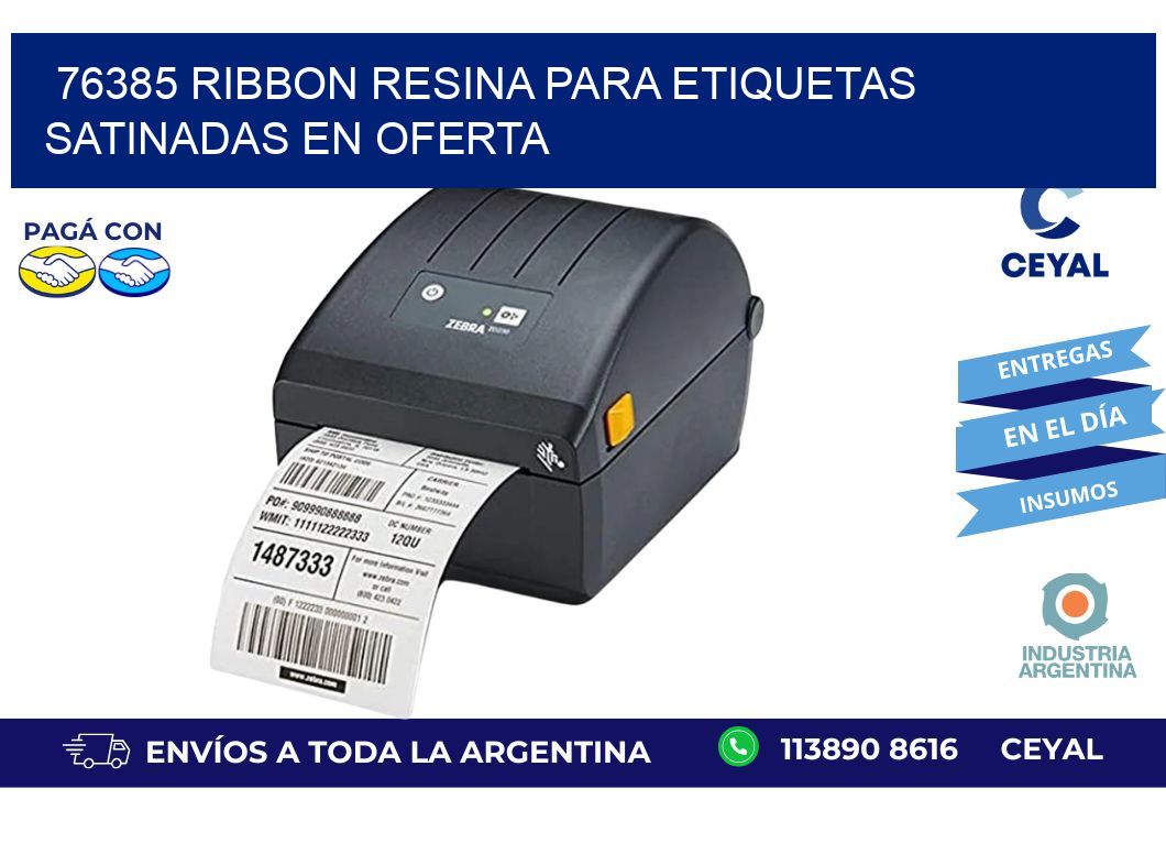 76385 ribbon resina para etiquetas satinadas en oferta