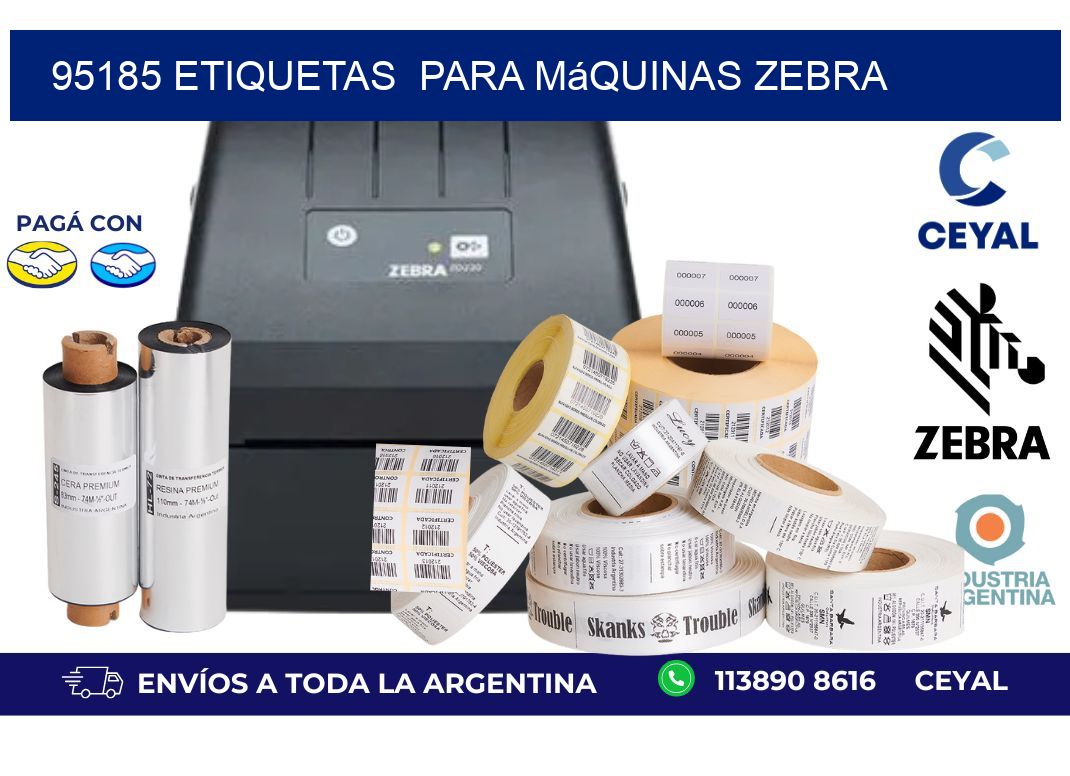 95185 etiquetas para máquinas Zebra