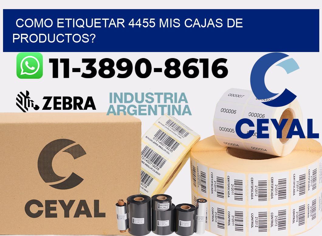 como etiquetar 4455 mis cajas de productos?