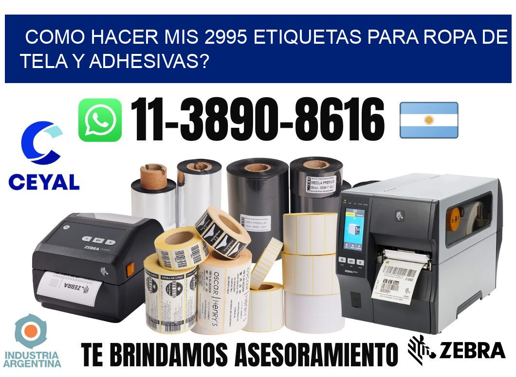 como hacer mis 2995 etiquetas para ropa de tela y adhesivas?