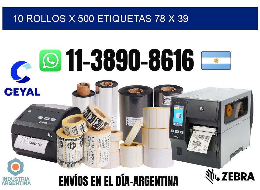 10 rollos x 500 etiquetas 78 x 39