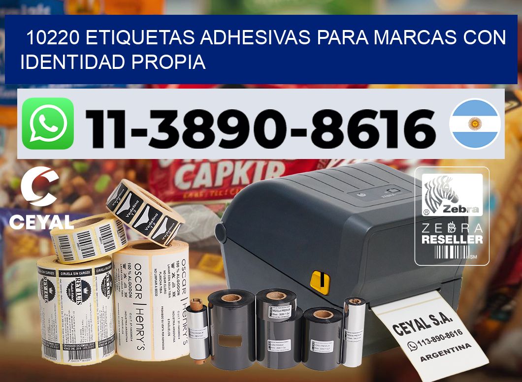 10220 Etiquetas adhesivas para marcas con identidad propia