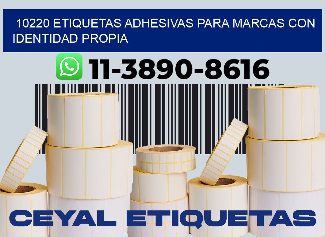 10220 Etiquetas adhesivas para marcas con identidad propia