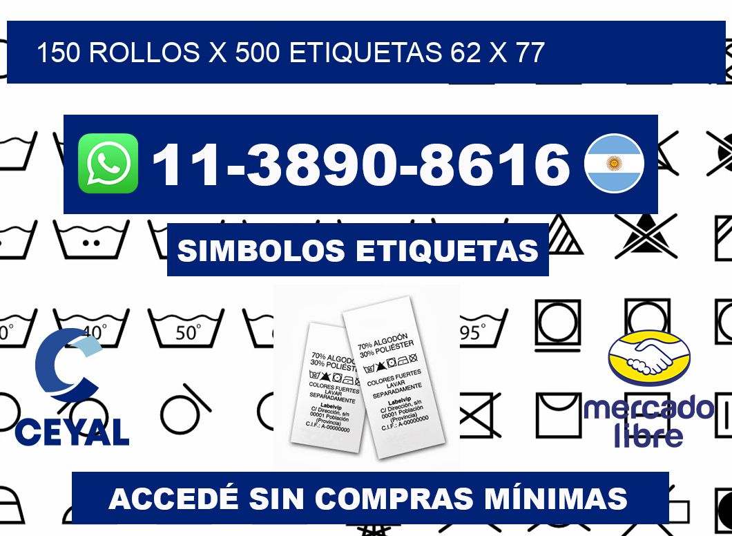 150 rollos x 500 etiquetas 62 x 77