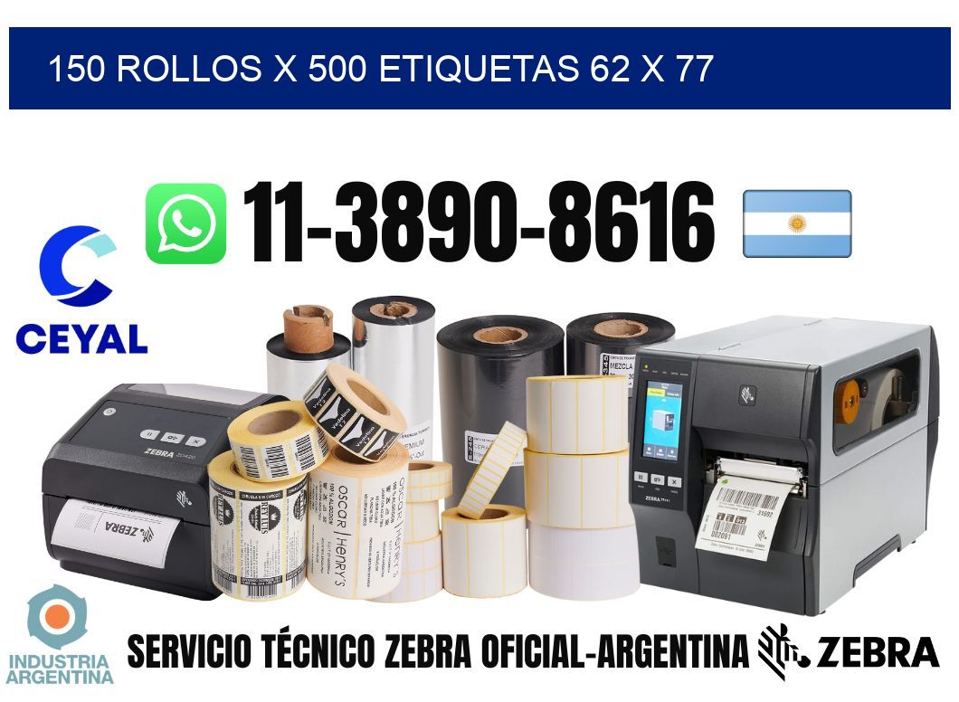 150 rollos x 500 etiquetas 62 x 77