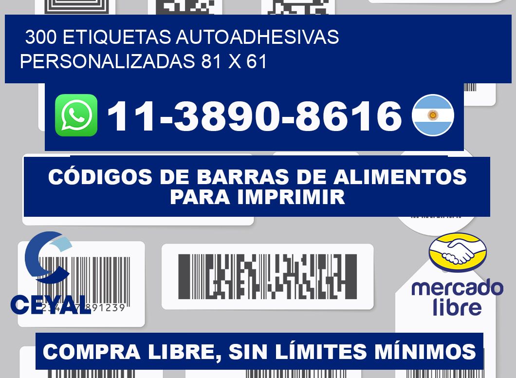 300 Etiquetas autoadhesivas personalizadas 81 x 61
