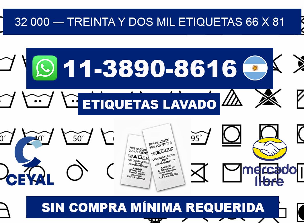 32 000 — treinta y dos mil etiquetas 66 x 81