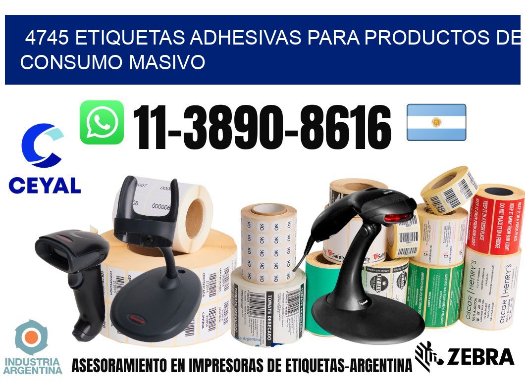 4745 Etiquetas adhesivas para productos de consumo masivo