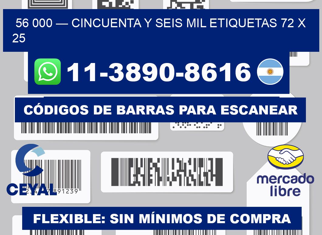 56 000 — cincuenta y seis mil etiquetas 72 x 25