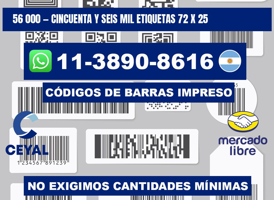 56 000 — cincuenta y seis mil etiquetas 72 x 25