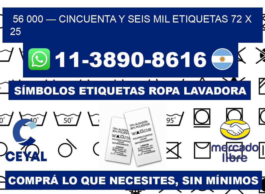 56 000 — cincuenta y seis mil etiquetas 72 x 25