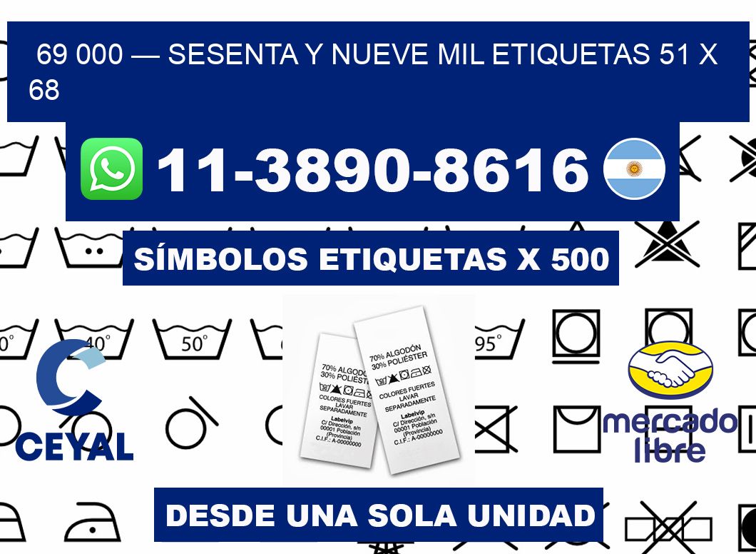 69 000 — sesenta y nueve mil etiquetas 51 x 68