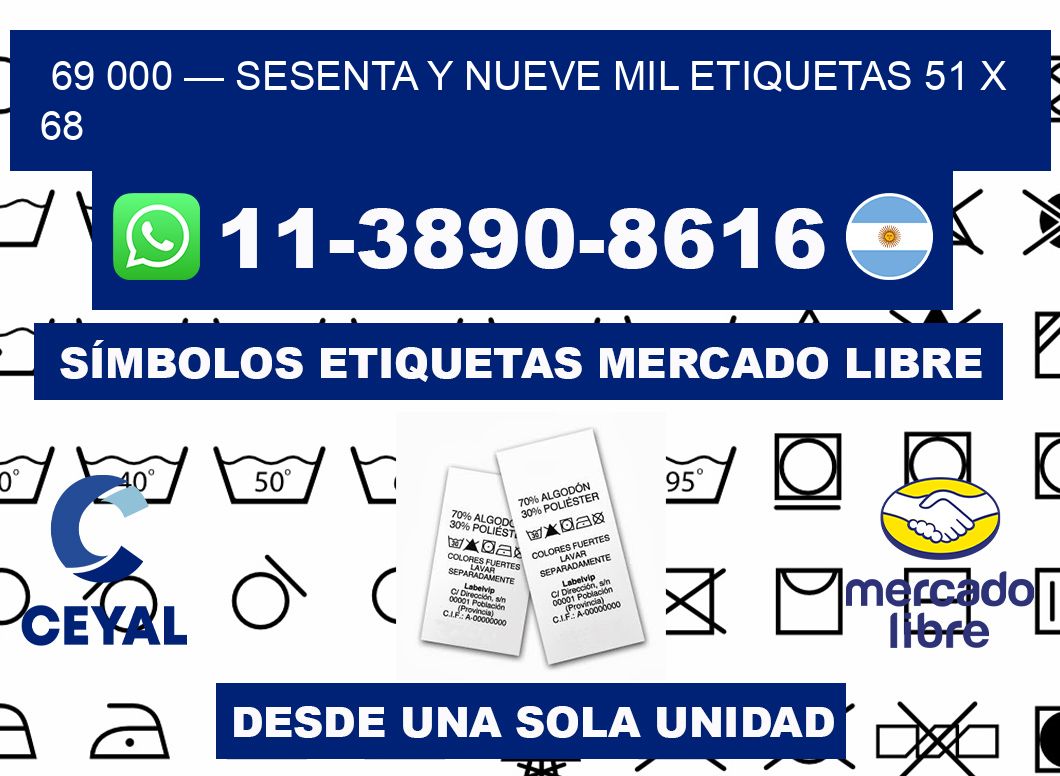 69 000 — sesenta y nueve mil etiquetas 51 x 68