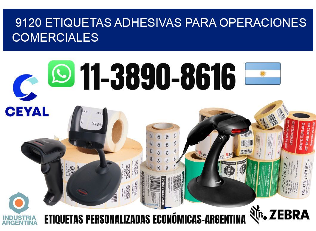 9120 Etiquetas adhesivas para operaciones comerciales